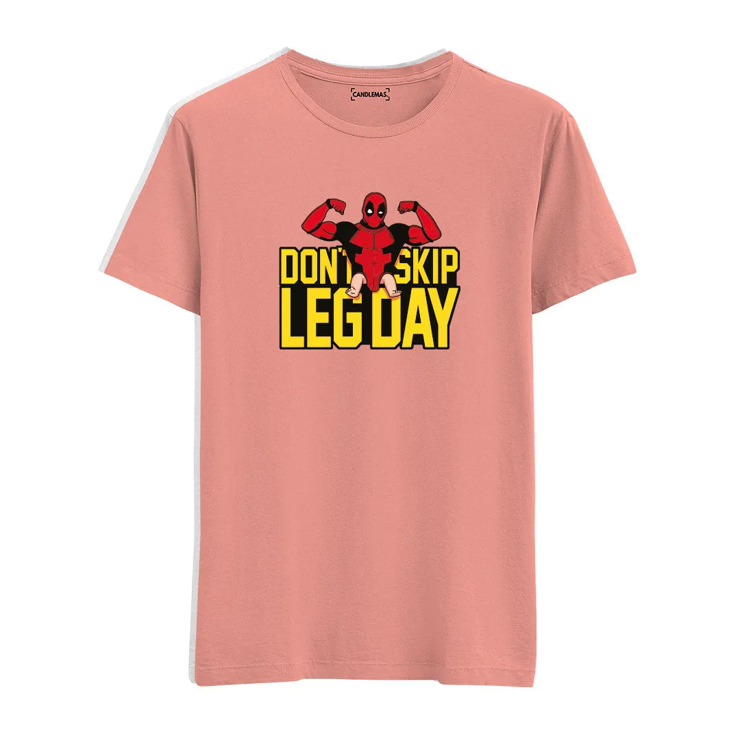Don't Skip Leg Day - Regular Tshirt