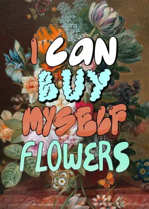 I can buy myself flowers graffiti style lyrics quirky painting print
