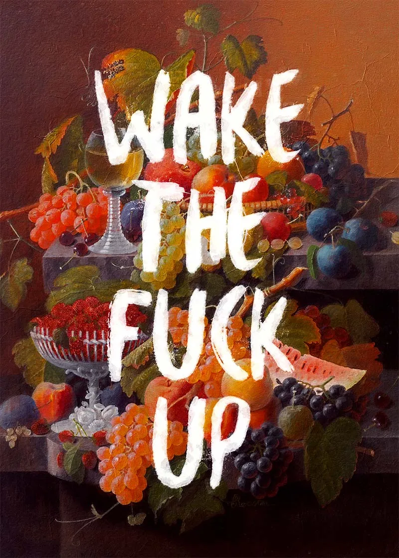 Wake the fuck up motivational quirky print