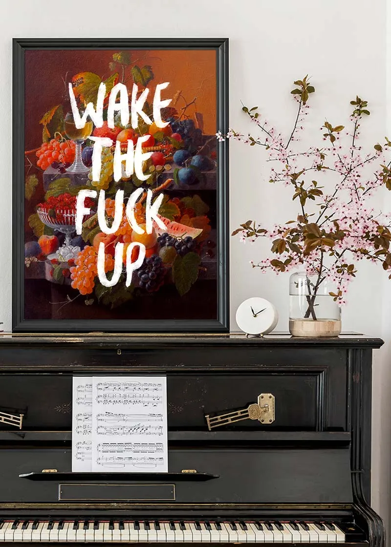 Wake the fuck up motivational quirky print