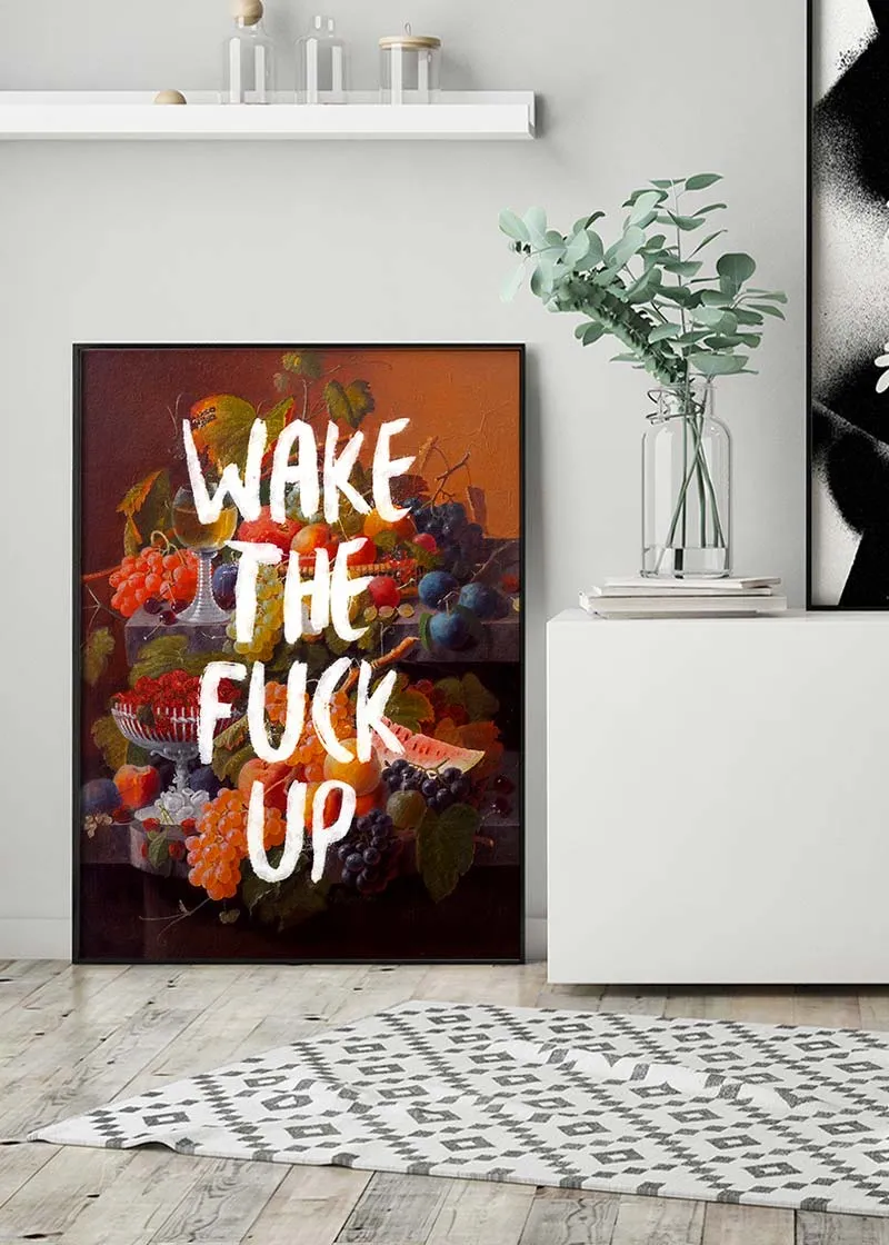 Wake the fuck up motivational quirky print